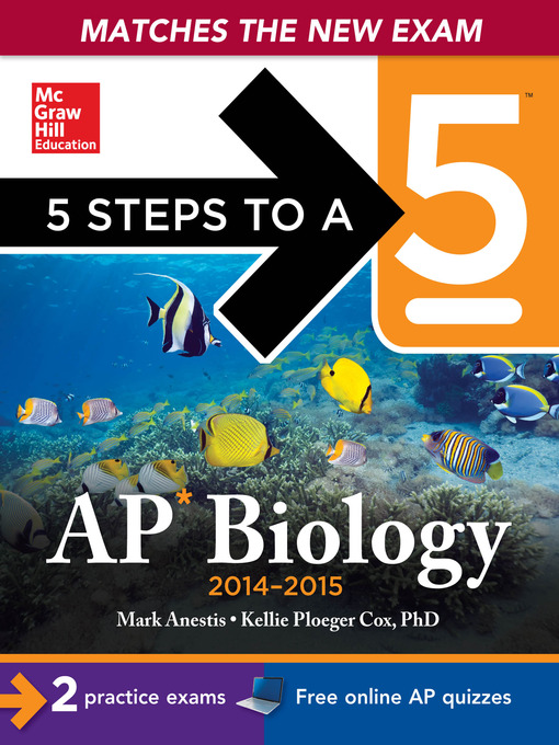 Title details for 5 Steps to a 5 AP Biology, 2014-2015 Edition by Mark Anestis - Available